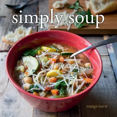 Simply Soup by Madge Baird Gibbs Smith