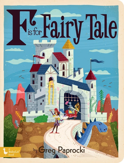 F is for Fairy Tale Board Book Gibbs Smith