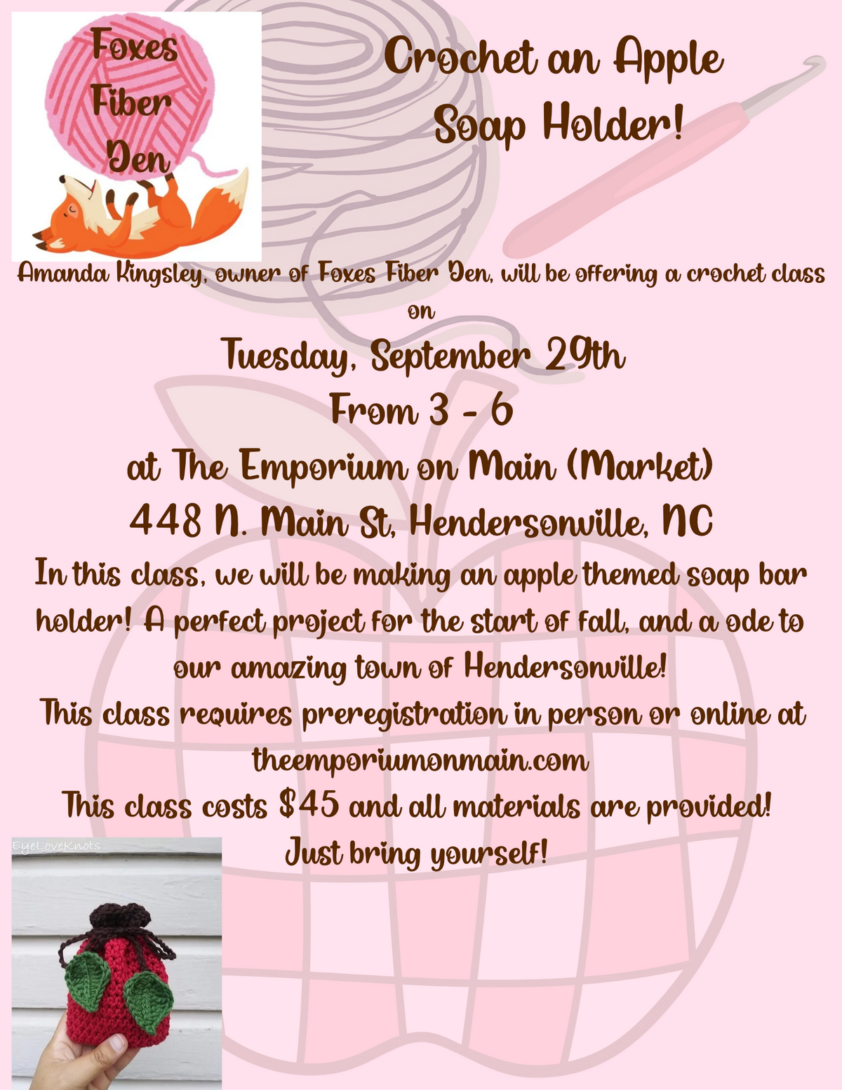 Workshop/Classes Foxes Fiber Den September 29th Apple Soap Holder Class